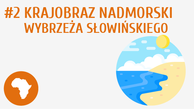 Krajobraz nadmorski Wybrzeża Słowińskiego