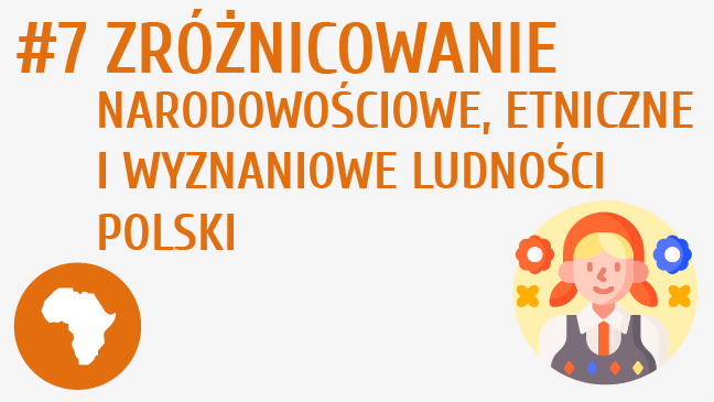 Zróżnicowanie narodowościowe, etniczne i wyznaniowe ludności Polski