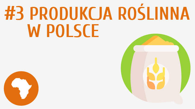 Produkcja roślinna w Polsce