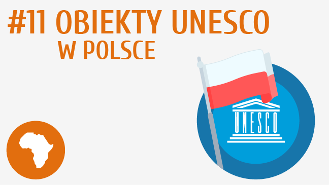 Obiekty UNESCO w Polsce