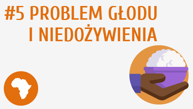 Problem głodu i niedożywienia