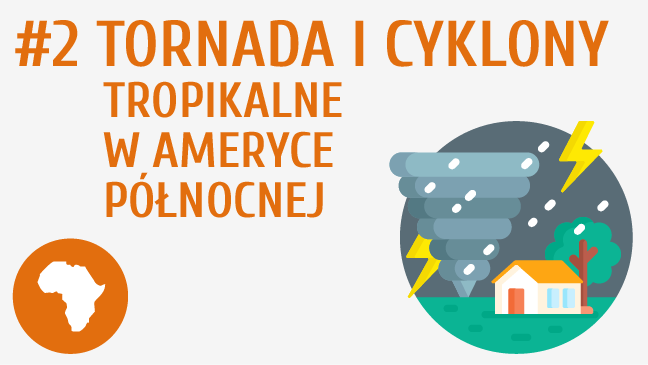 Tornada i cyklony tropikalne w Ameryce Północnej