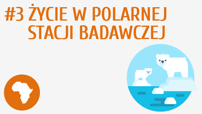 Życie w polarnej stacji badawczej