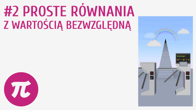 Proste równania z wartością bezwzględną