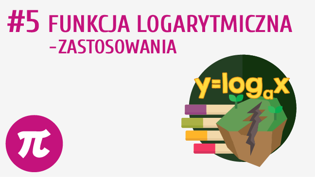 Funkcja logarytmiczna – zastosowania