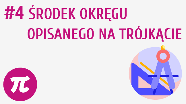 Środek okręgu opisanego na trójkącie