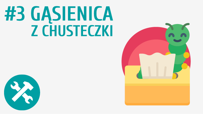 Gąsienica z chusteczki